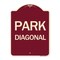 Signmission Designer Series Diagonal Parking 1, Burgundy Heavy-Gauge Aluminum Sign, 24" x 18", BU-1824-24192 A-DES-BU-1824-24192 - alternate 1